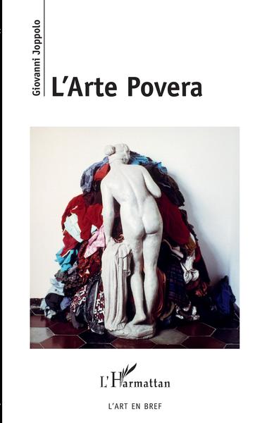 L'Arte Povera (9782343201665-front-cover)