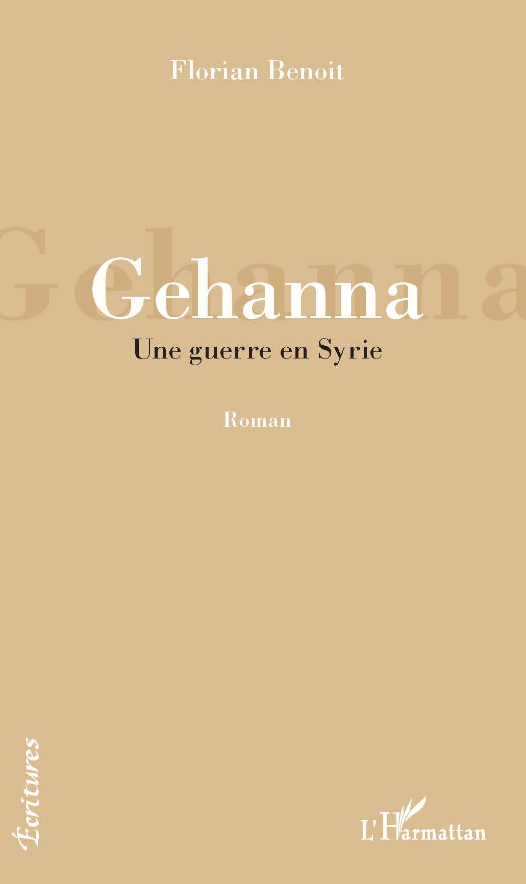 Gehanna, Une guerre en Syrie - Roman (9782343225654-front-cover)