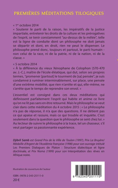 L'heur de philosopher la nuit et le jour (1989-2015) Tome 1, Premières méditations tilogiques (9782343251110-back-cover)