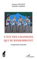 C'est des chansons qui se ressemblent, Comparaisons musicales (9782343225272-front-cover)