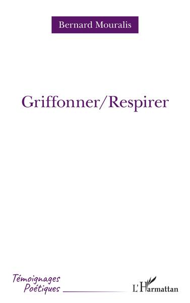 Griffoner/Respirer (9782343244143-front-cover)