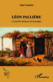 Léon Pallière, Le peintre français de la pampa (9782343253701-front-cover)
