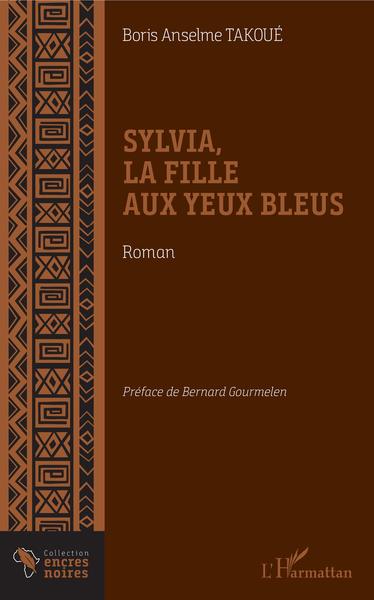 Sylvia, la fille aux yeux bleus, Roman (9782343204819-front-cover)