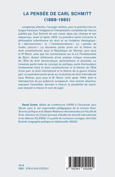 La pensée de Carl Schmitt (1888-1985), Tome 1 (9782343252292-back-cover)