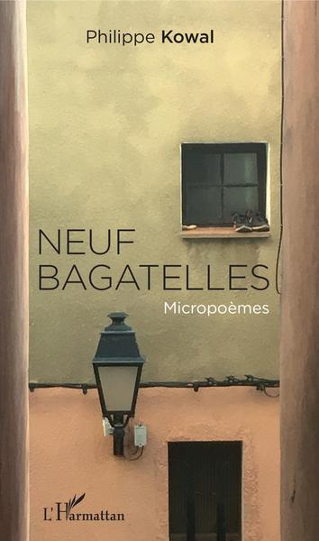 Neuf bagatelles, Micropoèmes (9782343204697-front-cover)