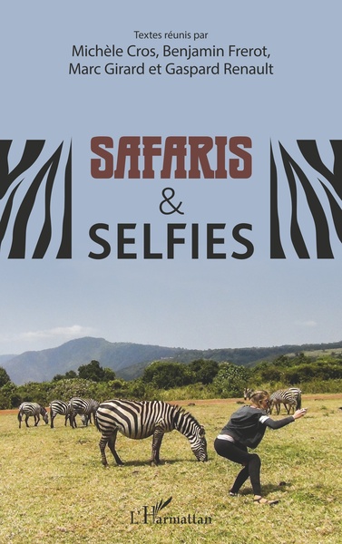 Safaris & selfies (9782343226552-front-cover)