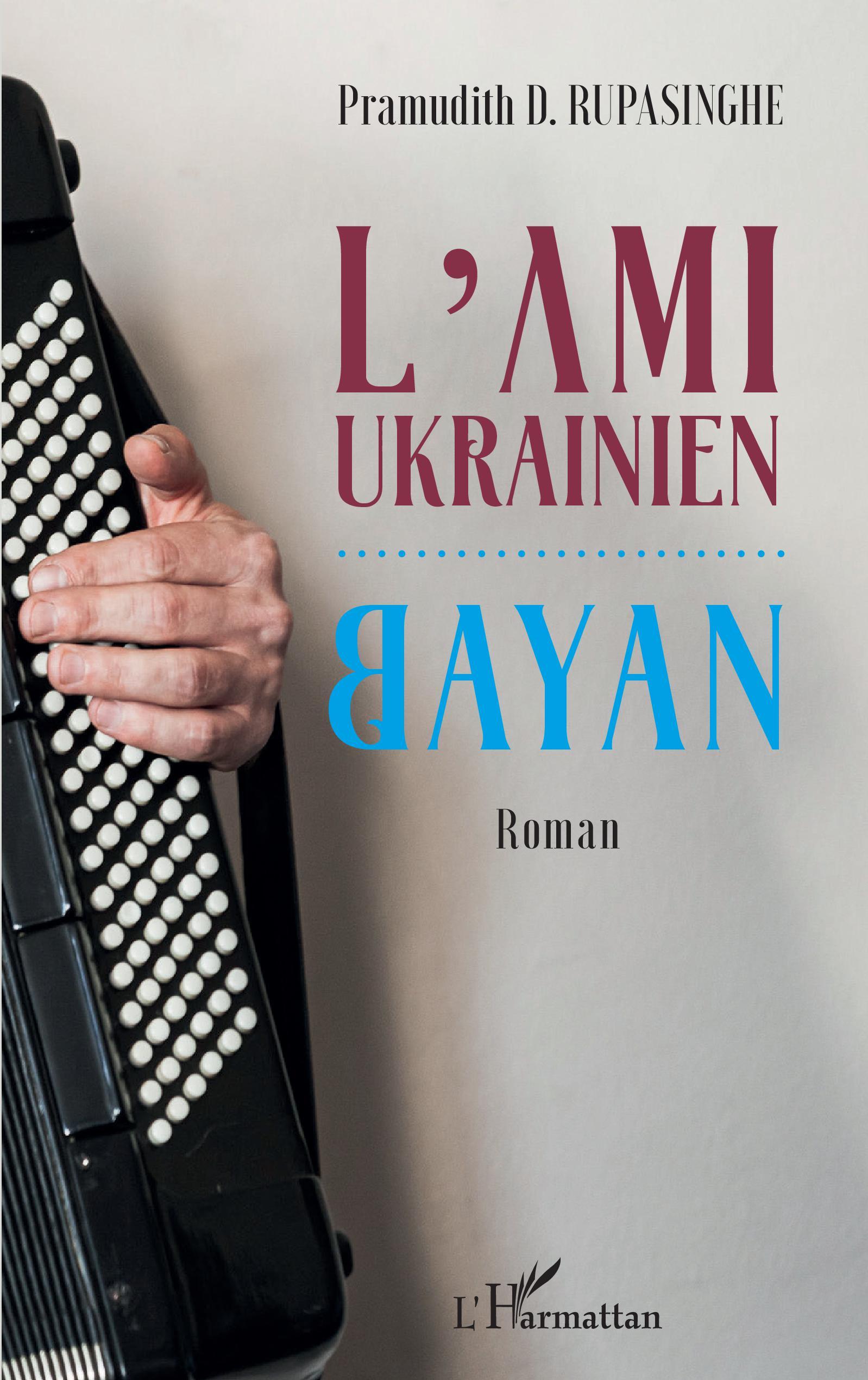 L'Ami ukrainien, Bayan (9782343246802-front-cover)