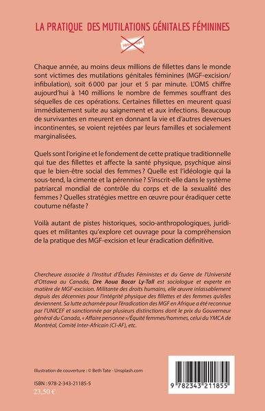 La pratique des mutilations génitales féminines, Valeur culturelle ou répression sexuelle ? (9782343211855-back-cover)