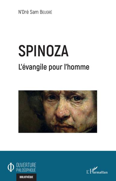 Spinoza, L'évangile pour l'homme (9782343255415-front-cover)