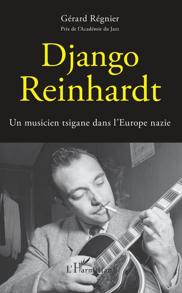 Django Reinhardt, Un musicien tsigane dans l'Europe nazie (9782343221533-front-cover)