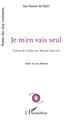 Je m'en vais seul (9782343204840-front-cover)