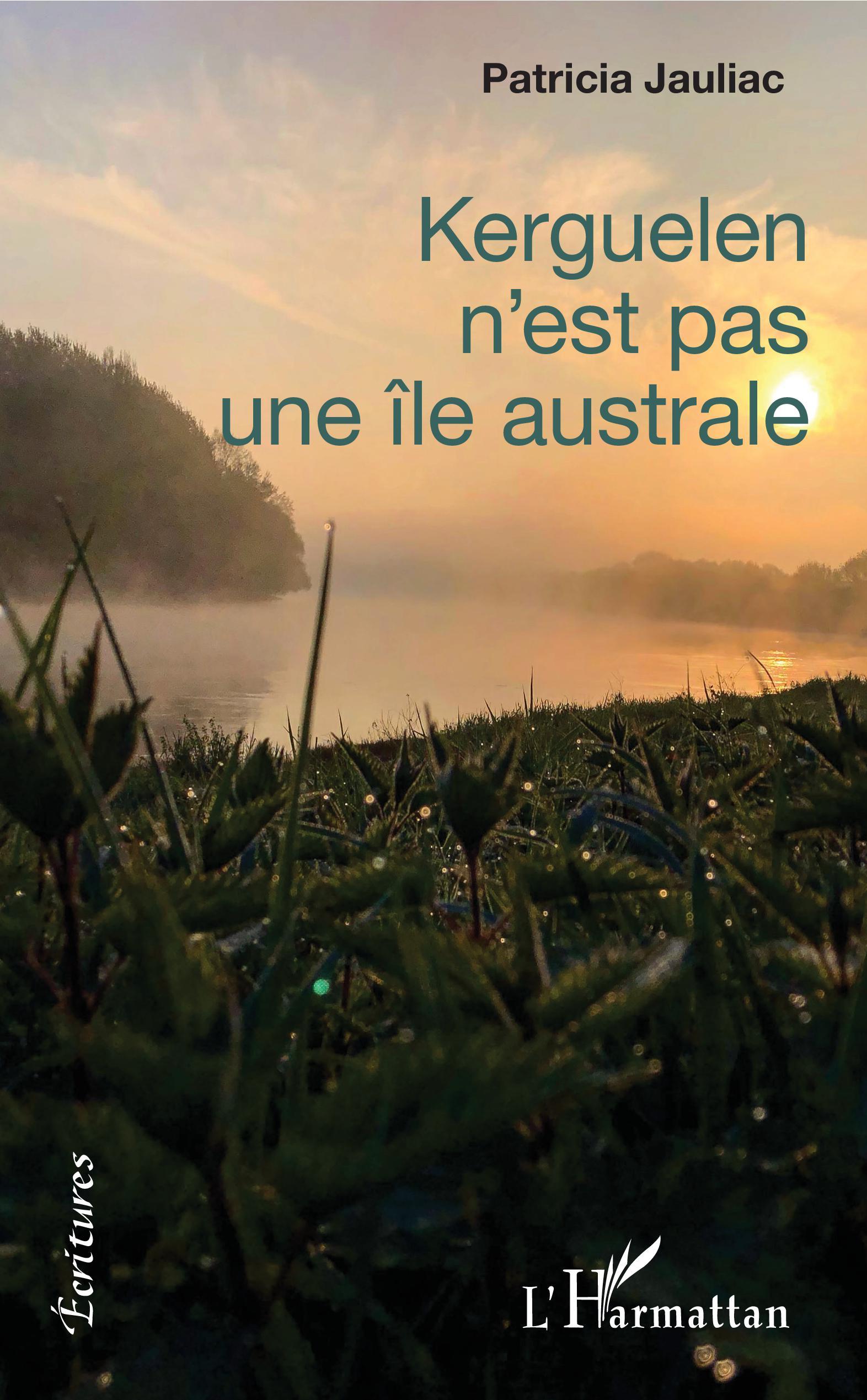 Kerguelen n'est pas une île australe (9782343211800-front-cover)