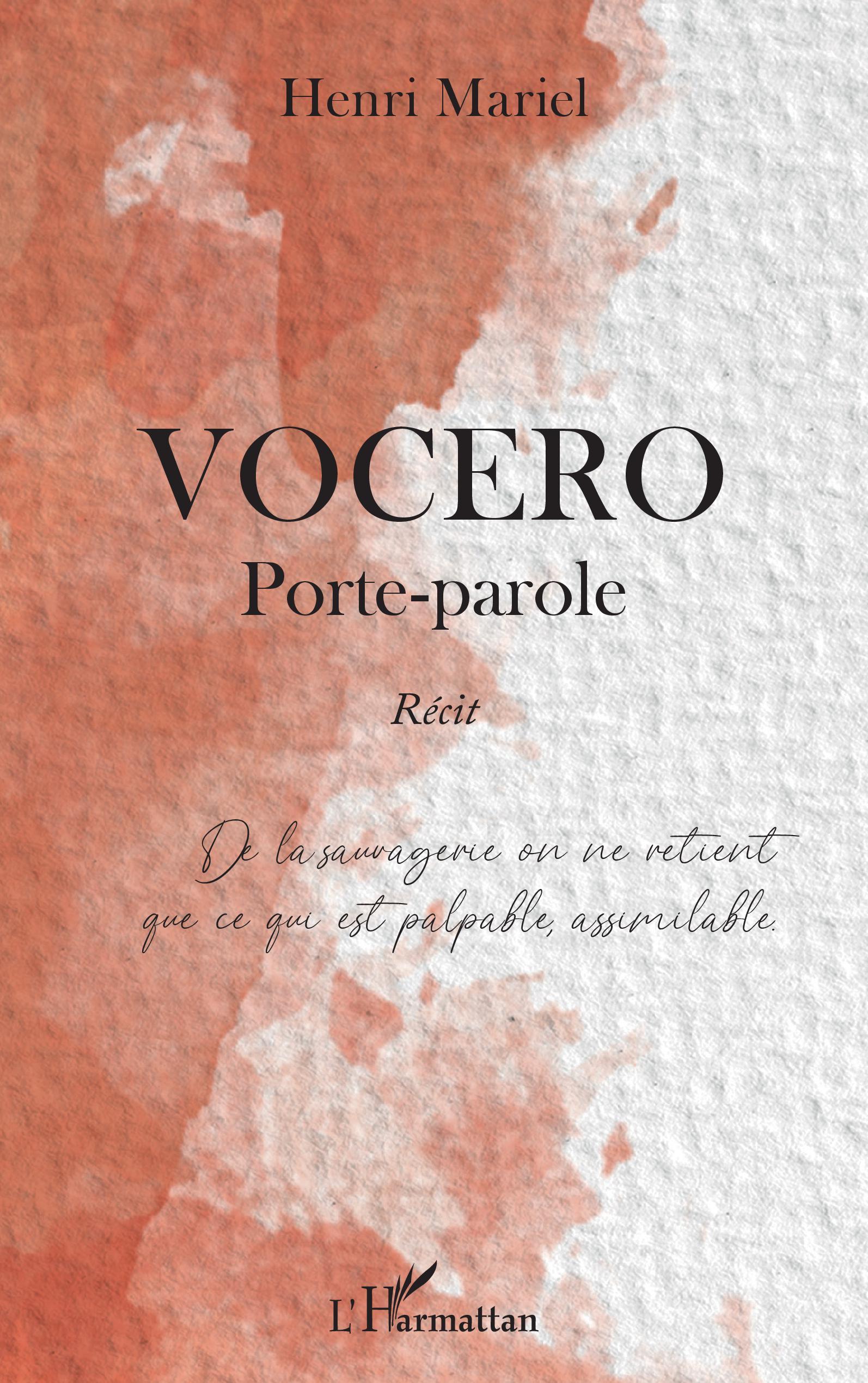 Vocero, Porte-parole - De la sauvagerie on ne retient que ce qui est palpable, assimilable (9782343255309-front-cover)