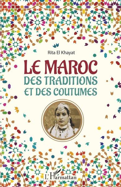 Le Maroc des traditions et des coutumes (9782343221861-front-cover)