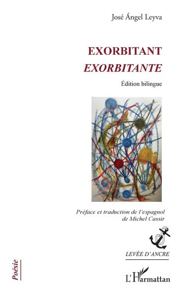 Exorbitant, Exorbitante - Éditions bilingue (9782343220628-front-cover)