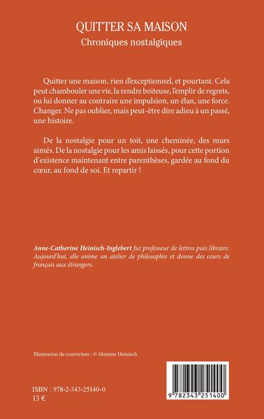 Quitter sa maison, Chroniques nostalgiques (9782343251400-back-cover)