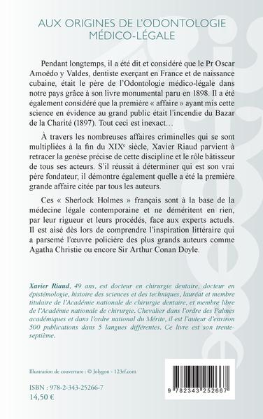 Aux origines de l'odontologie médico-légale, Des "Sherlock Holmes" français (9782343252667-back-cover)