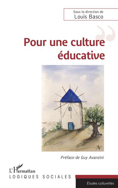 Pour une culture éducative, Préface de Guy Avanzini (9782343212050-front-cover)