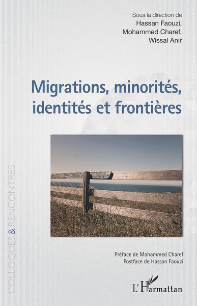 Migrations, minorités, identités et frontières (9782343226972-front-cover)