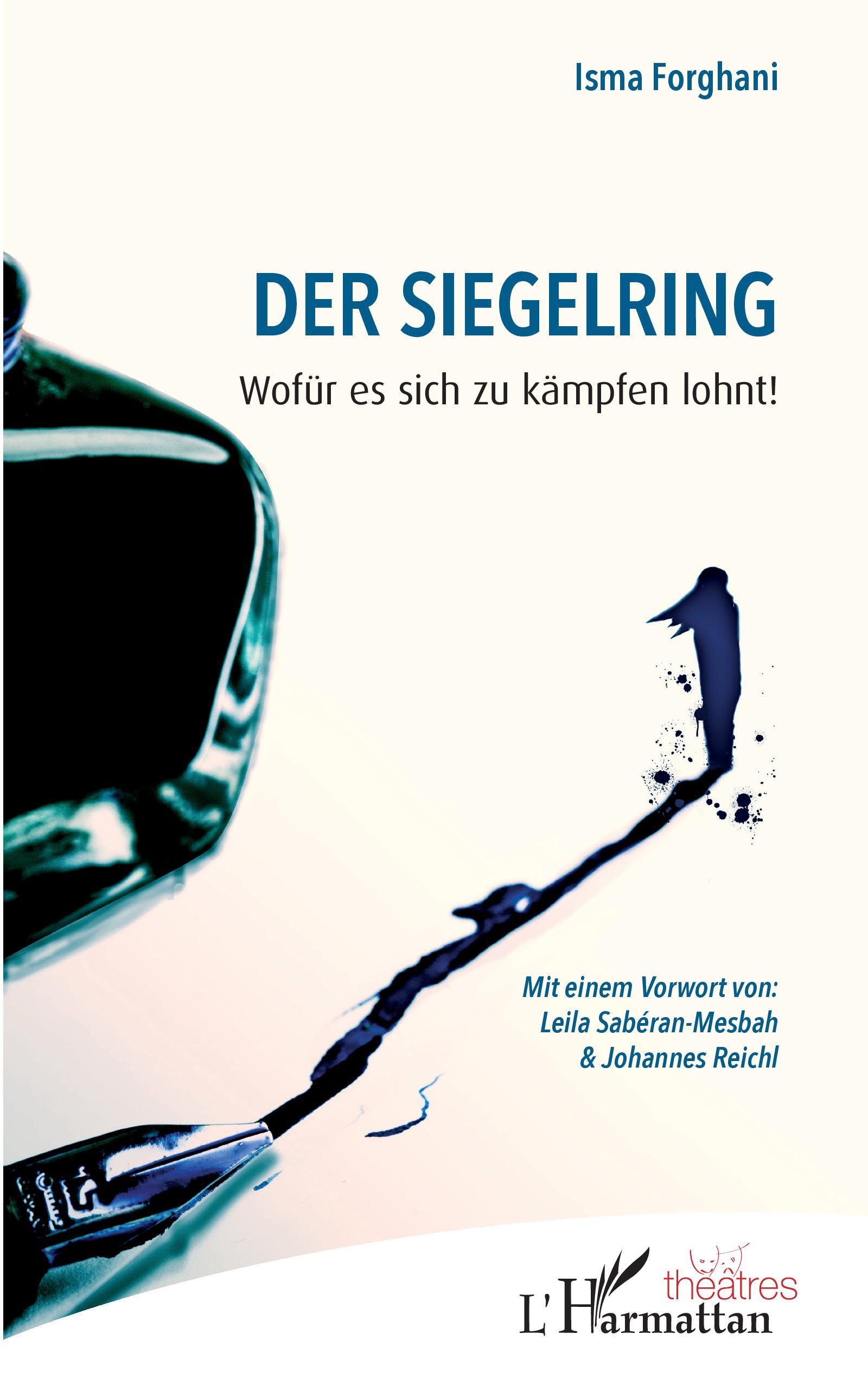 Der Siegelring, Wofür es sich zu kämpfen lohnt! (9782343233314-front-cover)