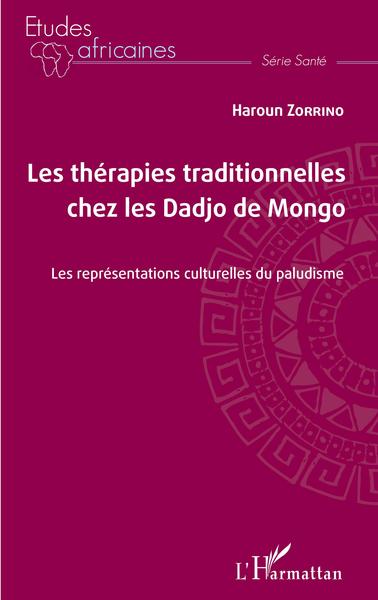 Les thérapies traditionnelles chez les Dadjo de Mongo, Les représentations culturelles du paludisme (9782343238913-front-cover)