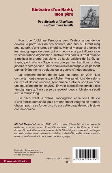 Itinéraire d'un Harki, mon père, De l'Algérois à l'Aquitaine. Histoire d'une famille - Troisième édition revue et augmentée (9782343251592-back-cover)