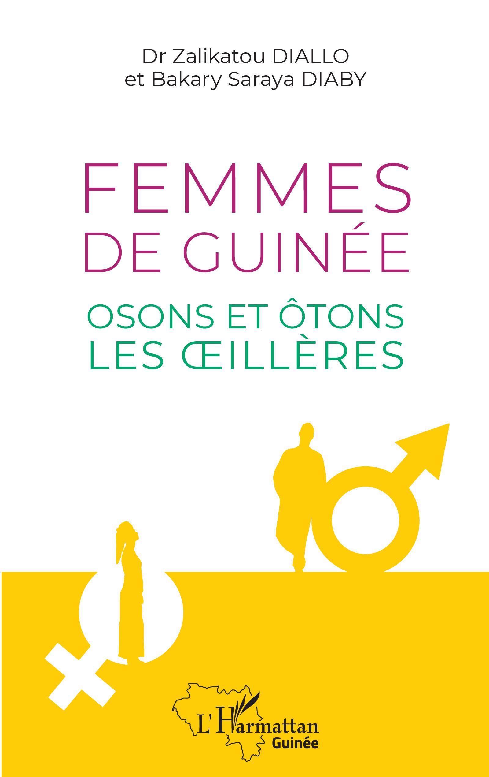 Femmes de Guinée, Osons et ôtons les oeillères (9782343257211-front-cover)