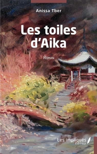 Les toiles d'Aika, Roman (9782343254388-front-cover)