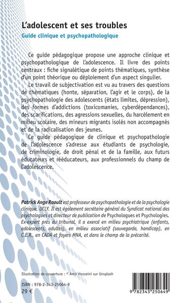 L'adolescent et ses troubles, Guide clinique et psychopathologique (9782343250649-back-cover)