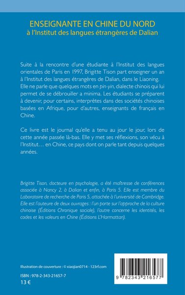 Enseignante en Chine du Nord, à l'Institut des langues étrangères de Dalian - 1997-1998 (9782343216577-back-cover)