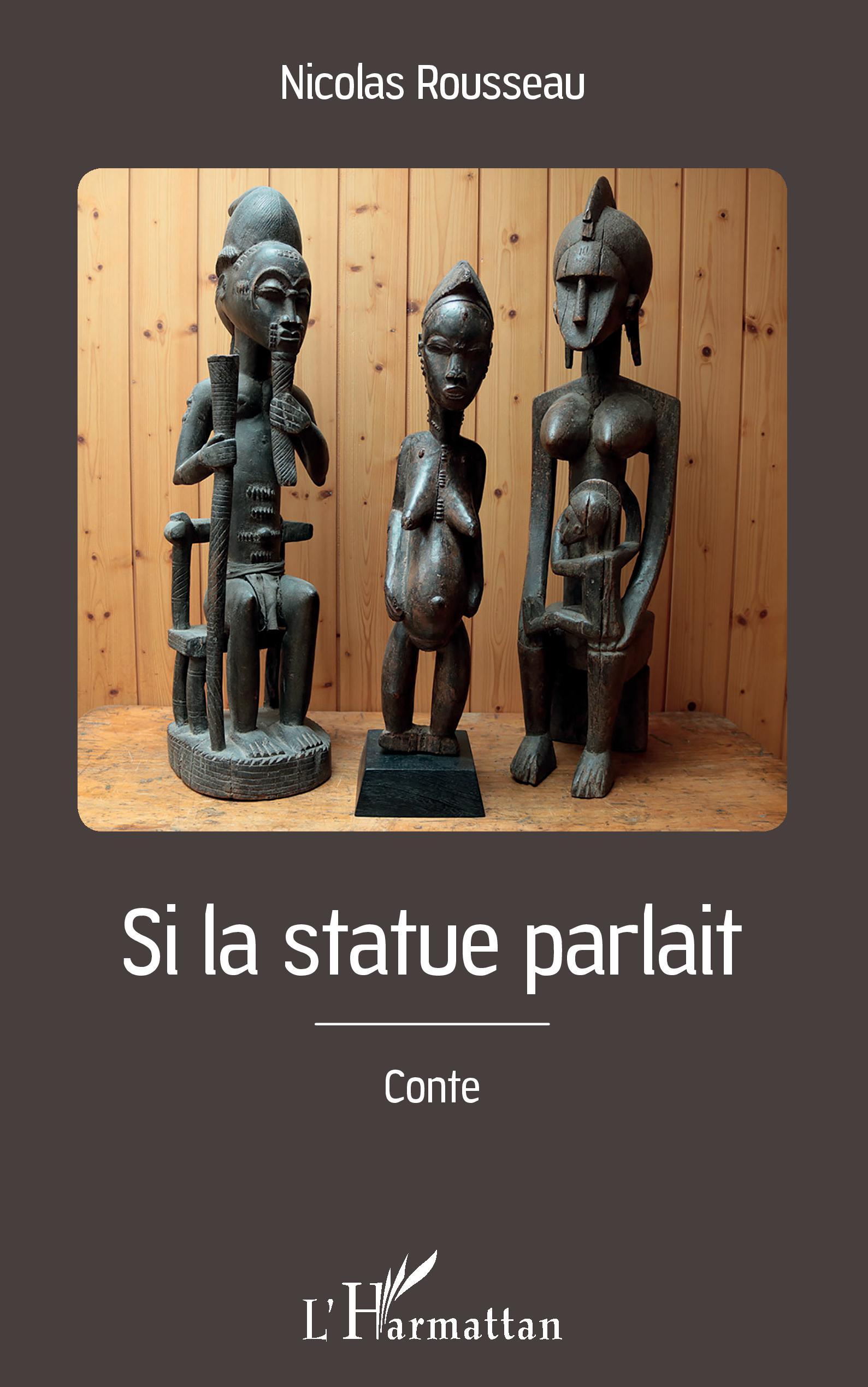 Si la statue parlait (9782343247250-front-cover)