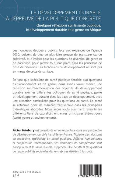 Le développement durable à l'épreuve de la politique concrète, Quelques réflexions sur la santé publique, le développement durab (9782343255125-back-cover)