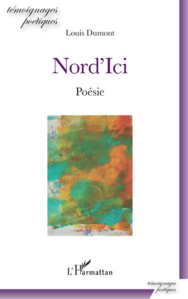 Nord'Ici, Poésie (9782343224442-front-cover)
