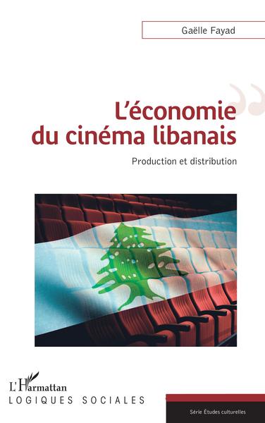 L'économie du cinéma libanais, Production et distribution (9782343230405-front-cover)