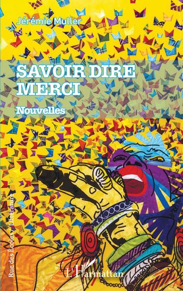 Savoir dire merci (9782343254685-front-cover)