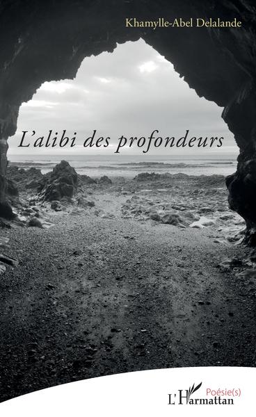 L'alibi des profondeurs (9782343211770-front-cover)