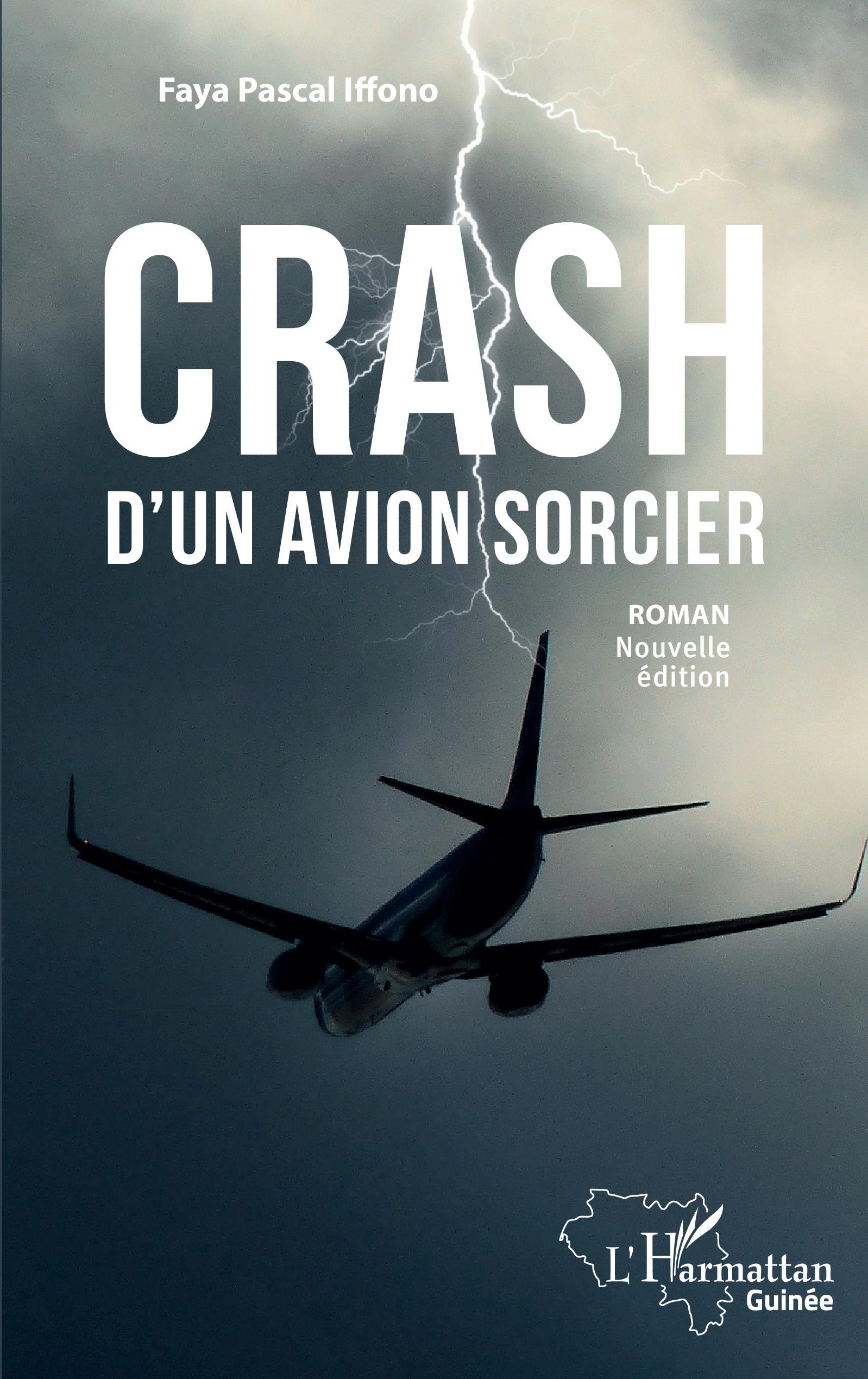 Crash d'un avion sorcier. Roman (nouvelle édition) (9782343252711-front-cover)