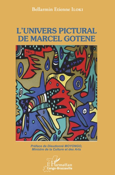 L'univers pictural de Marcel Gotène (9782343219929-front-cover)