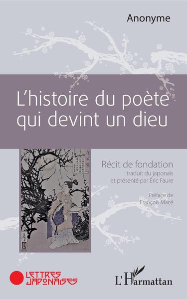 L'histoire du poète qui devint un dieu, Récit de fondation (9782343205854-front-cover)