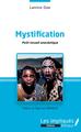 Mystification. Petit recueil anecdotique (9782343200743-front-cover)