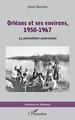 Orléans et ses environs, 1950-1967, La parenthèse américaine (9782343234731-front-cover)