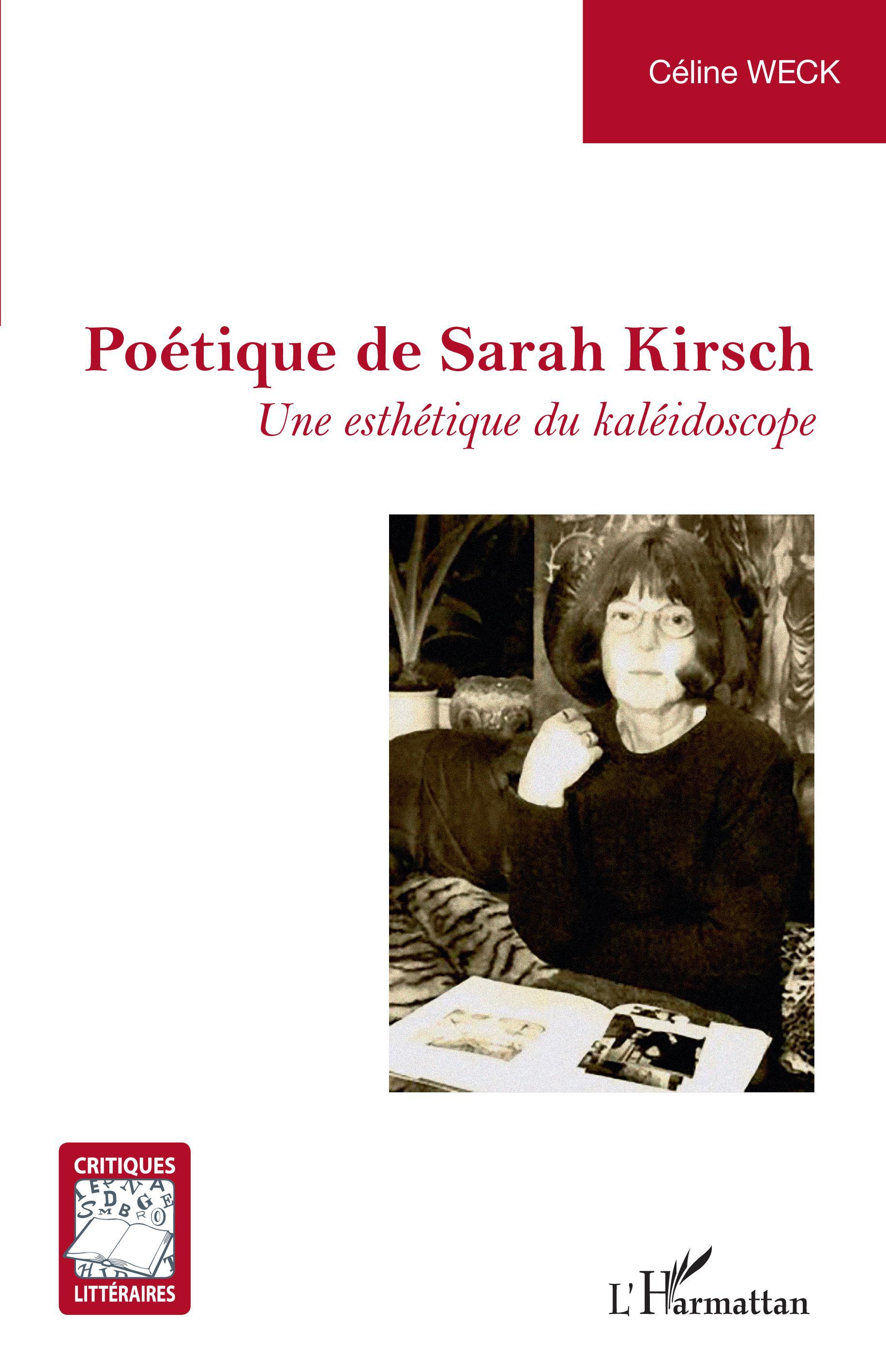 Poétique de Sarah Kirsch, Une esthétique du kaléidoscope (9782343227474-front-cover)