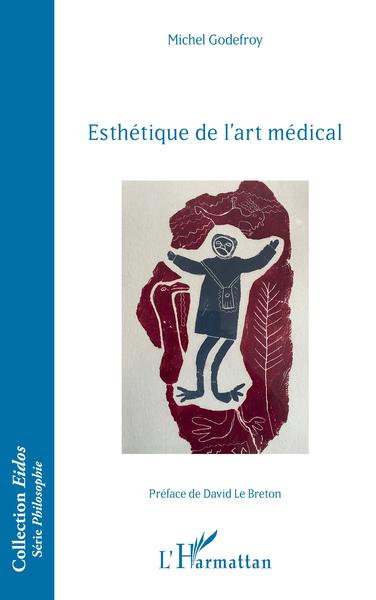 Esthétique de l'art médical (9782343250519-front-cover)
