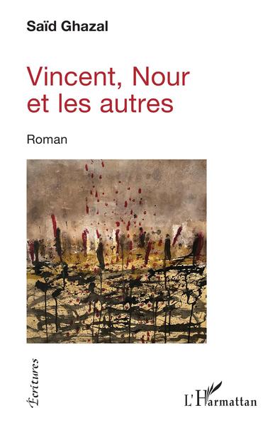 Vincent, Nour et les autres, Roman (9782343228914-front-cover)