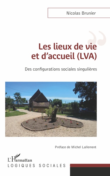 Les lieux de vie et d'accueil, Des configurations sociales singulières (9782343232140-front-cover)