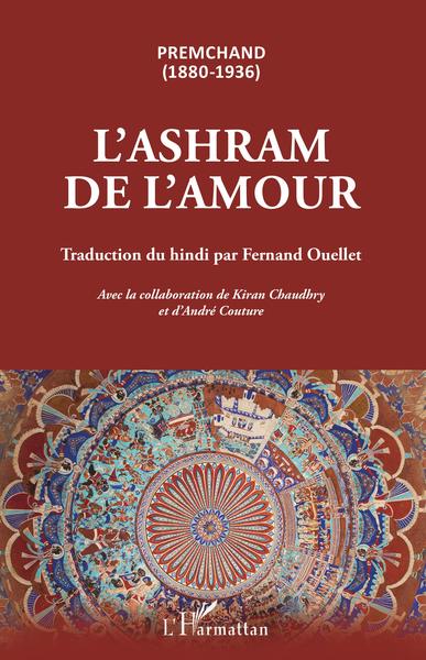L'ashram de l'amour, Premchand (1880-1936) (9782343247939-front-cover)