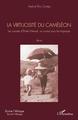 La virtuosité du caméléon, Les carnets d'Émile Wensel, un consul sous les tropiques. Récits (9782343223407-front-cover)