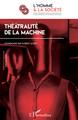 L'Homme et la Société, Théatralité de la machine (9782343243559-front-cover)