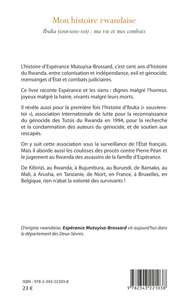 Mon histoire rwandaise. Ibuka (souviens-toi) : ma vie et mes combats (9782343221038-back-cover)