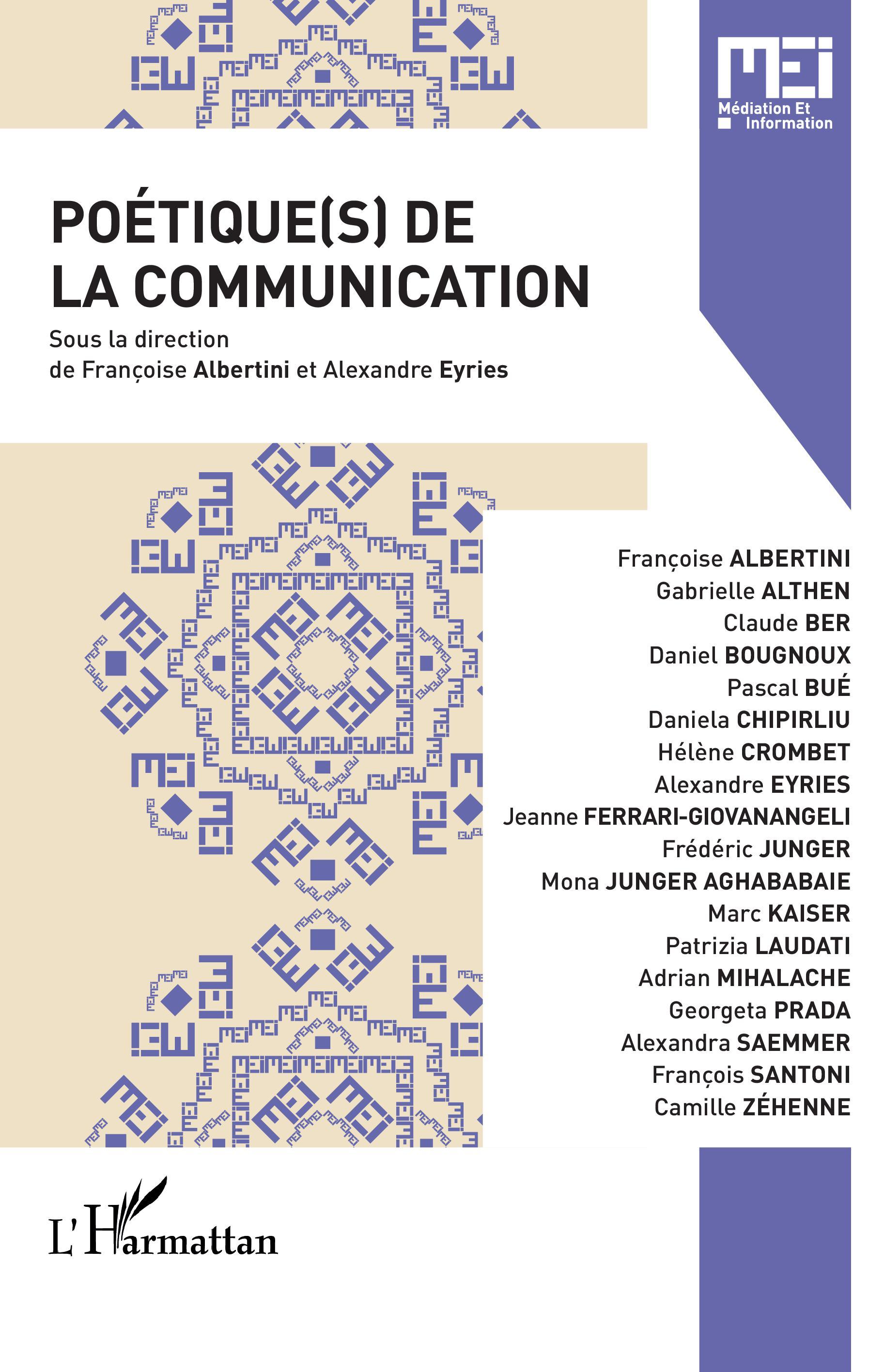 MEI (Médiation et Information), Poétique(s) de la communication (9782343209784-front-cover)